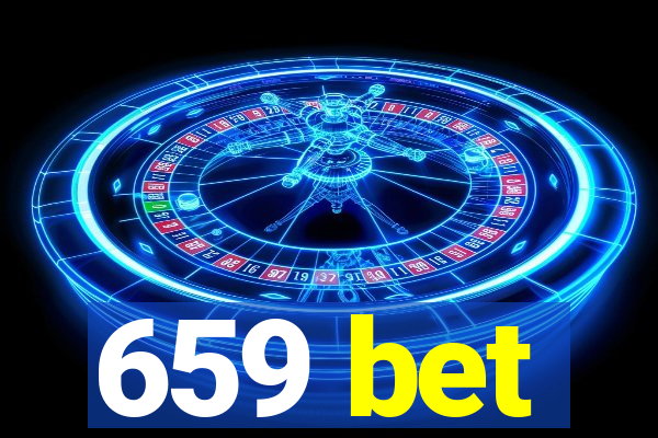 659 bet